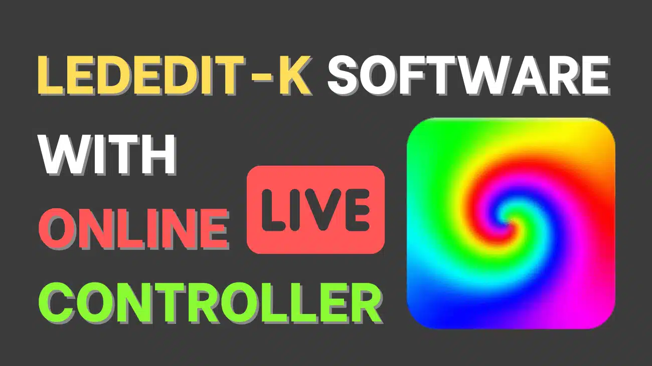 How to use LEDEdit-K Software with Online Controller