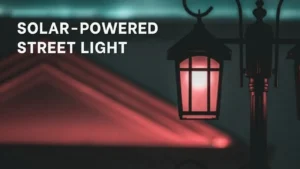 How to Make an Automatic Solar-Powered Street Light
