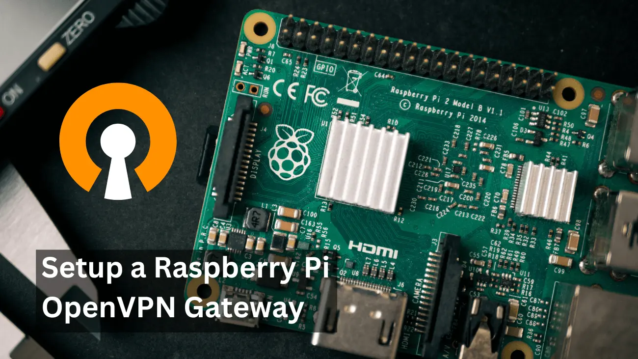 Raspberry Pi OpenVPN Gateway