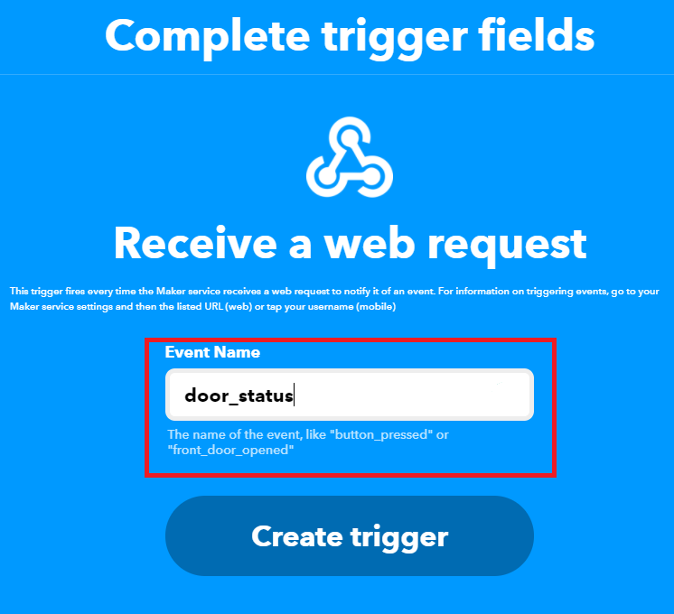 IFTTT Create your applet receive a web request