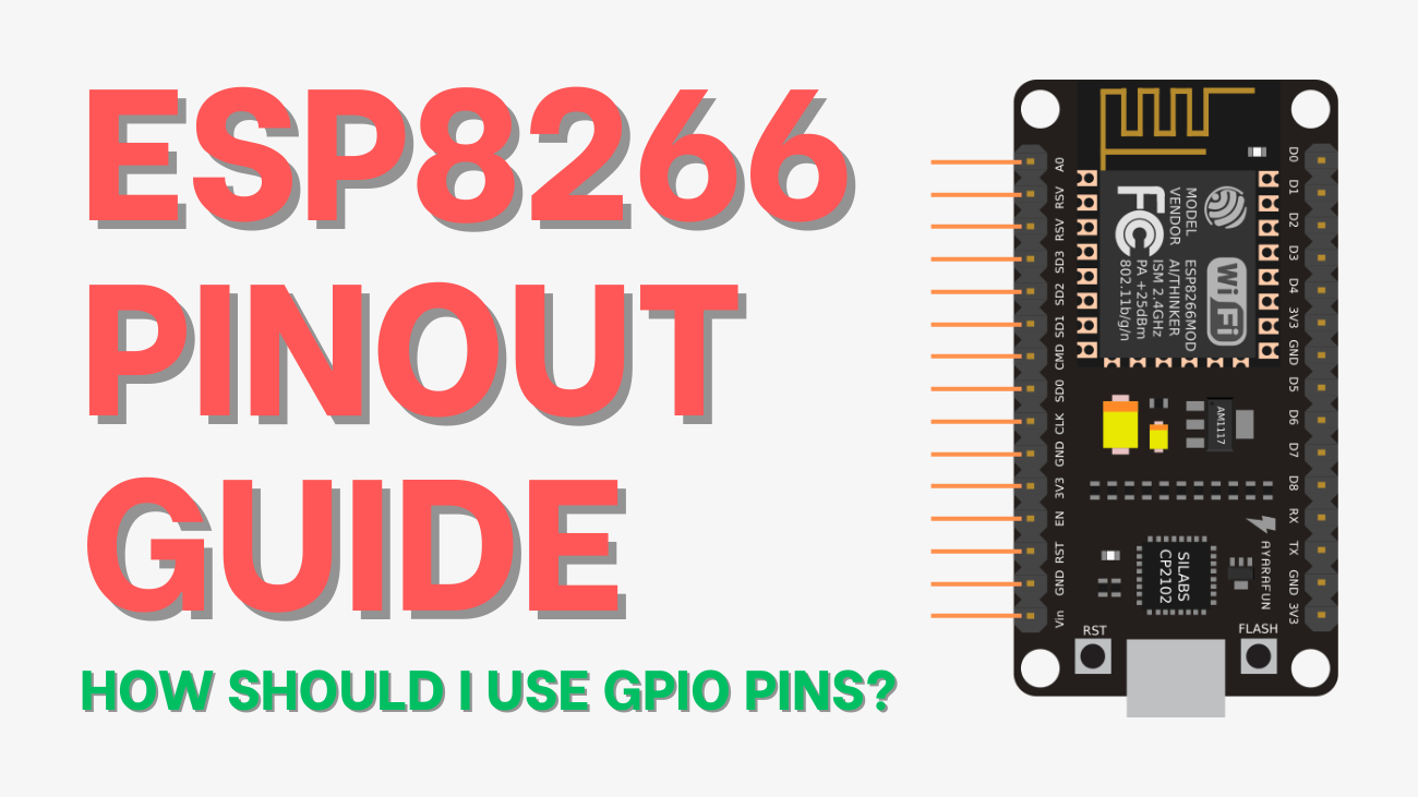 ESP8266 Pinout Guide