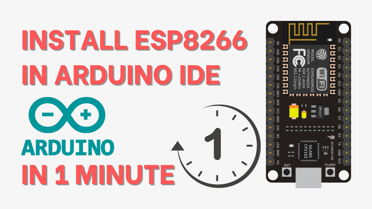 Install ESP8266 Board in Arduino IDE in less than 1 minute