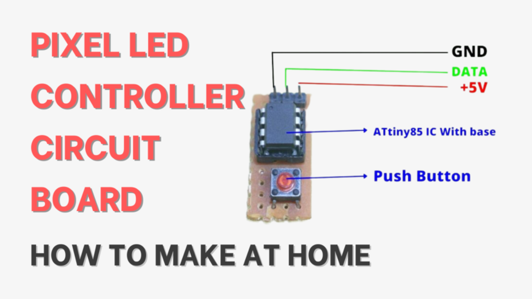 Pixel LED Controller Circuit Board: How to Make at Home 3 Pixel LED Controller Circuit Board