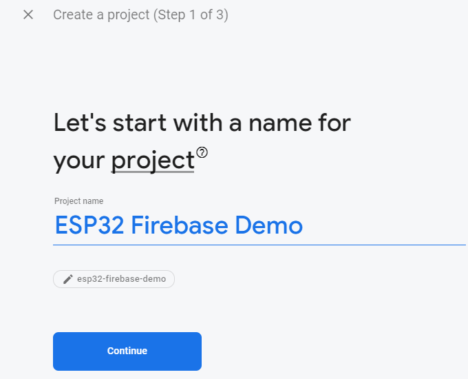 Set Up Firebase Project for ESP32 and ESP8266 Step 1