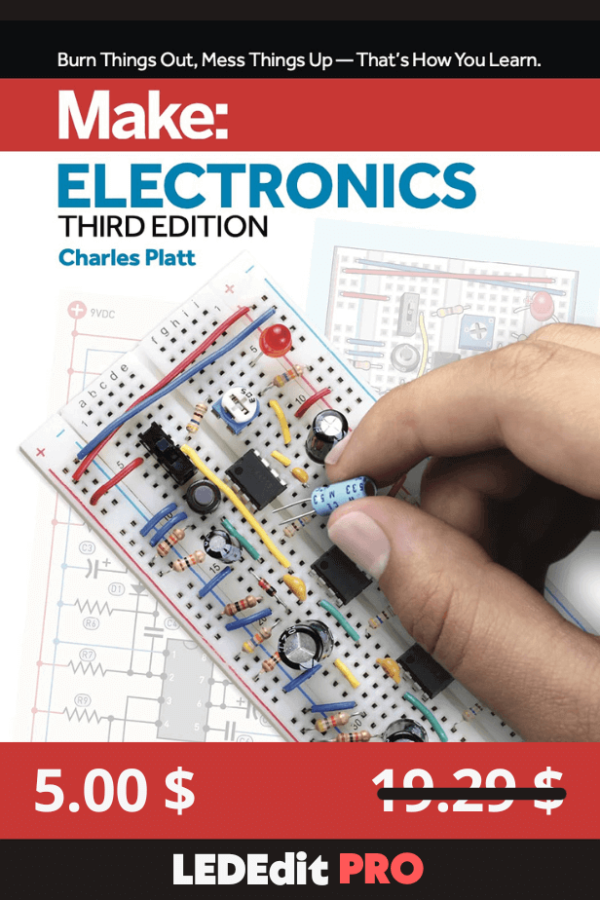 Make: Electronics: Learning by Discovery: A hands-on primer for the new electronics enthusiast