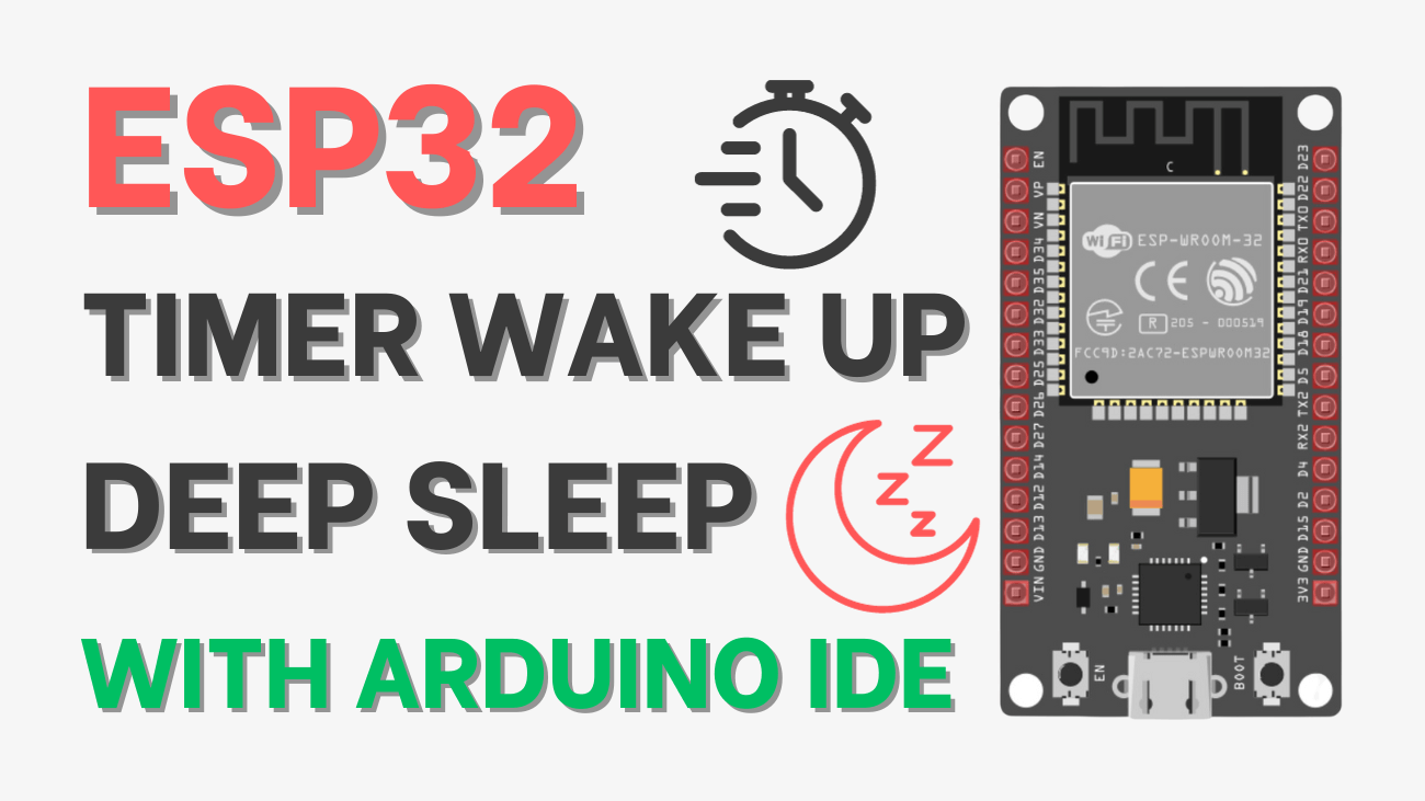 ESP32 Timer Wake Up from Deep Sleep Mode with Arduino IDE